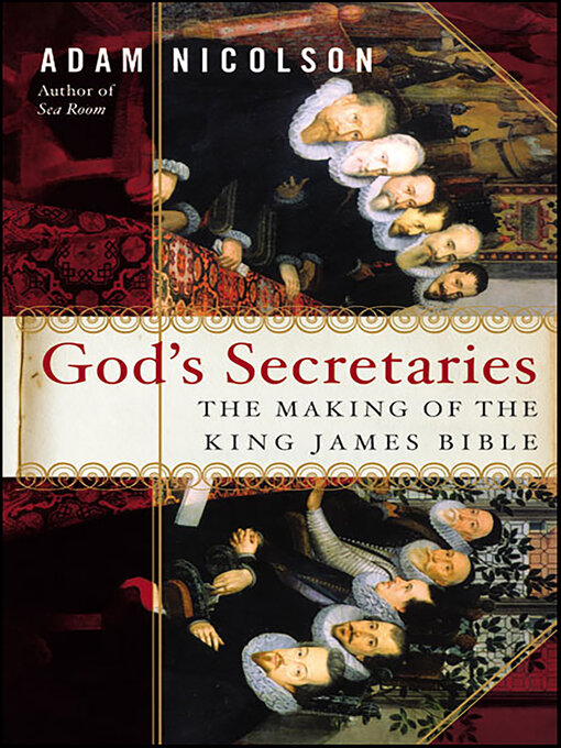 Title details for God's Secretaries by Adam Nicolson - Wait list